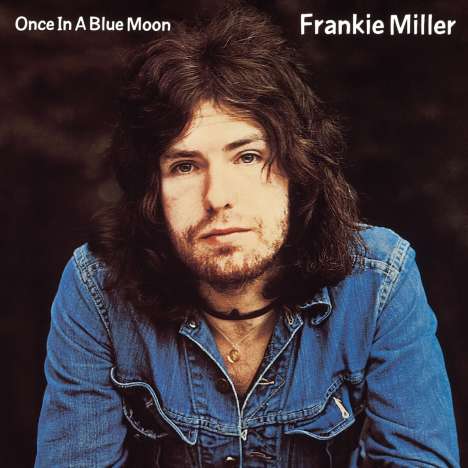 Frankie Miller (Rock): Once In A Blue Moon (Collector's Edition), CD