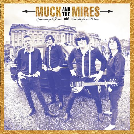 Muck And The Mires: Greetings From Muckingham Palace, CD