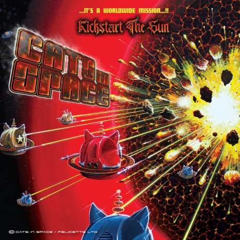 Cats In Space: Kickstart The Sun (Limited Edition), 2 CDs