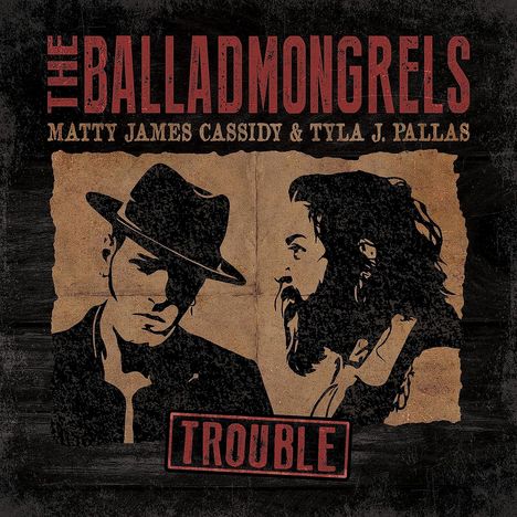 The Balladmongrels: Trouble, CD