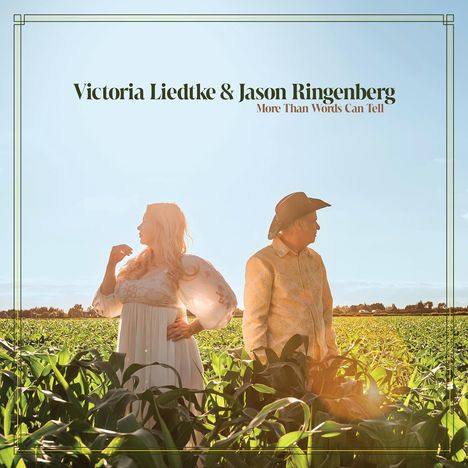 Victoria Liedtke &amp; Jason Ringenberg: More Than Words Can Tell, CD