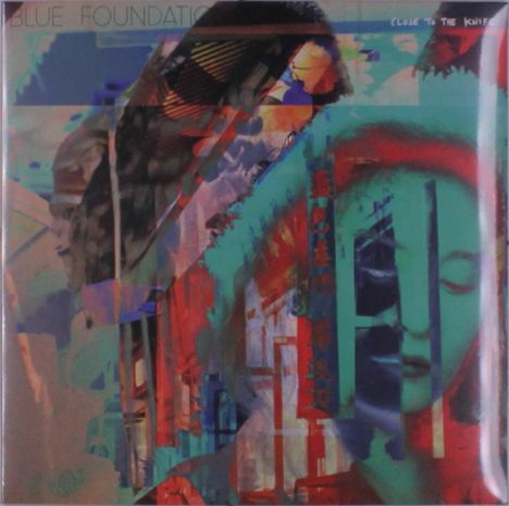 Blue Foundation: Close To The Knife, LP