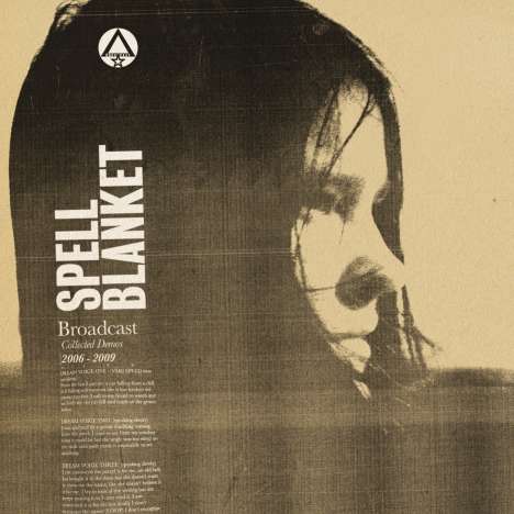 Broadcast: Spell Blanket: Collected Demos 2006 - 2009, CD