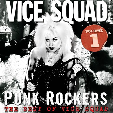 Vice Squad: Punk Rockers: The Best of Vice Squad Vol. 1, CD