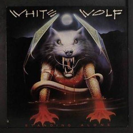 Text: "WHITE WOLF" oben, "STANDING ALONE" unten. Illustration eines Wolfes mit bedrohlichem Ausdruck und großen Zähnen.