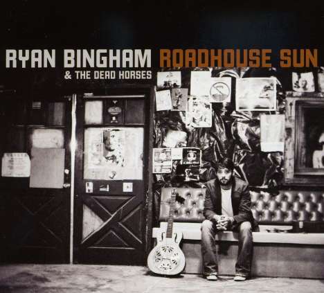 Ryan Bingham: Roadhouse Sun, CD