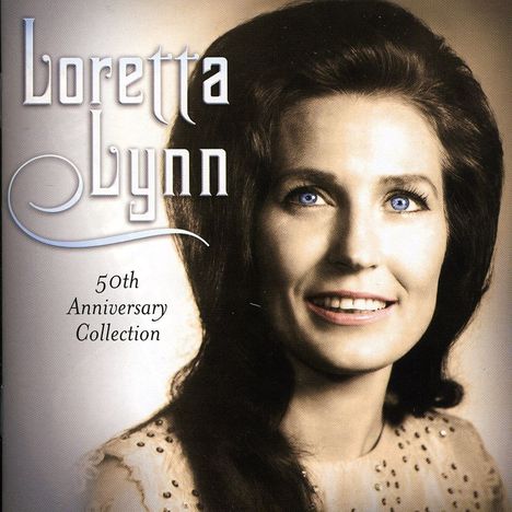 Loretta Lynn: 50th Anniversary Collection, 2 CDs