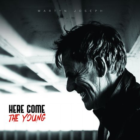 Martyn Joseph: Here Come The Young, LP