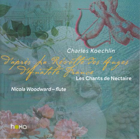 Charles Koechlin (1867-1950): Les Chants de Nectaire (1. Serie) op.198, CD