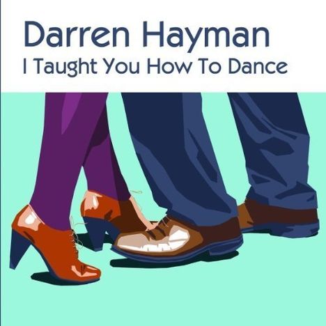 Darren Hayman: I Taught You How To Dance (10" EP), Single 12"