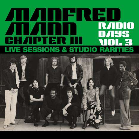 Manfred Mann Chapter Three: Radio Days Vol 3: Live Sessions &amp; Studio Rarities (180g), 3 LPs