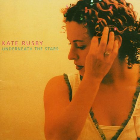 Kate Rusby (geb. 1973): Underneath The Stars, CD