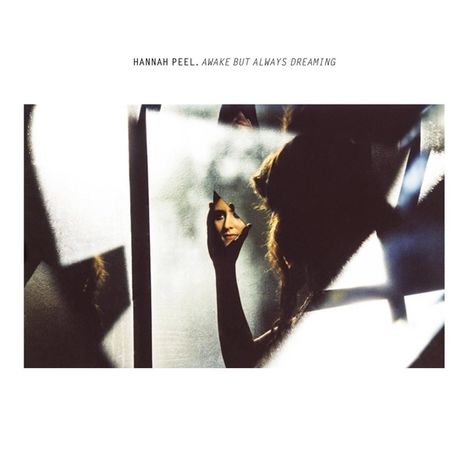 Hannah Peel (geb. 1985): Awake But Always Dreaming, LP