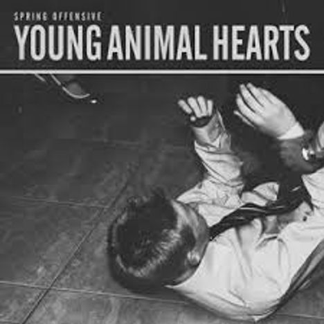 Spring Offensive: Young Animal Hearts, CD