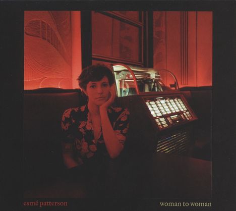 Esmé Patterson: Woman To Woman, CD