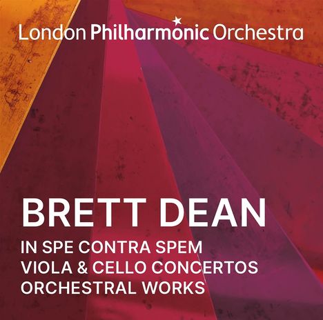 Brett Dean (geb. 1961): Orchesterwerke &amp; Konzerte, 2 CDs