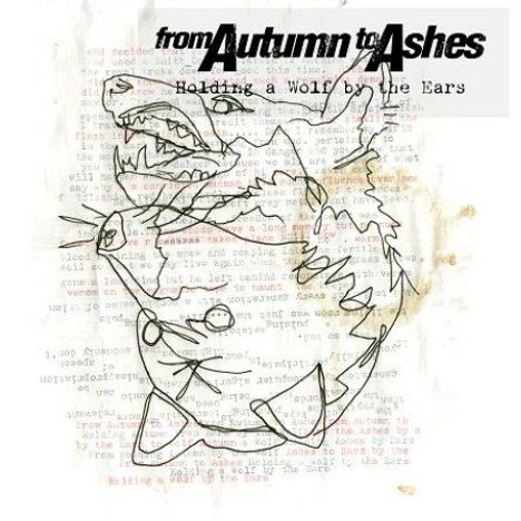 From Autumn To Ashes: Holding A Wolf By The Ears, CD