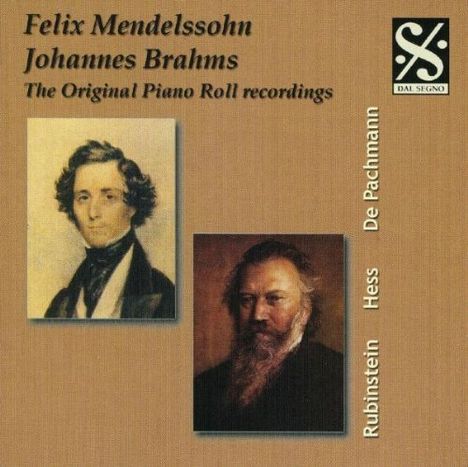 Piano Roll Recordings - Mendelssohn &amp; Brahms, CD