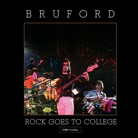 Bill Bruford: Rock Goes To College, 1 CD und 1 DVD