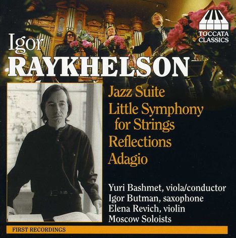 Igor Raykhelson (geb. 1961): Jazz-Suite für Viola,Saxophon &amp; Orchester, CD