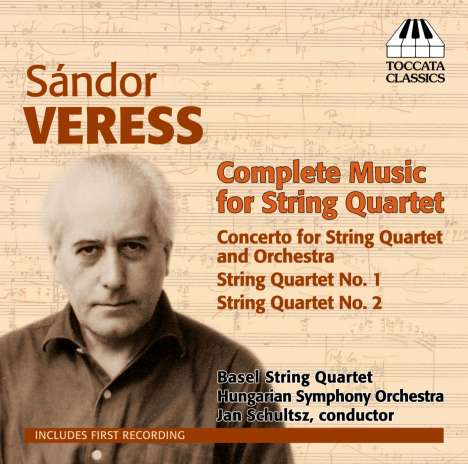 Sandor Veress (1907-1992): Sämtliche Werke für Streichquartett, CD