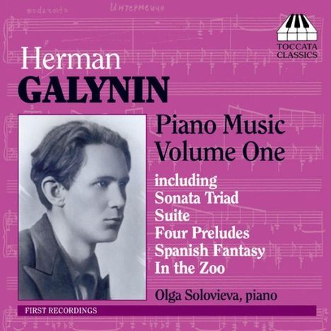 Hermann Galynin (1922-1966): Klavierwerke Vol.1, CD