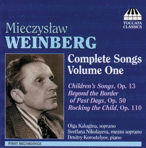 Mieczyslaw Weinberg (1919-1996): Sämtliche Lieder Vol.1, CD