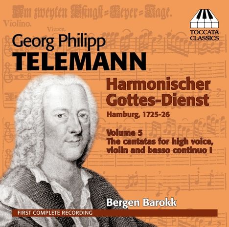Georg Philipp Telemann (1681-1767): Harmonischer Gottesdienst Vol.5 (Kantaten für hohe Stimme, Violine, Bc / Hamburg 1725/26), CD