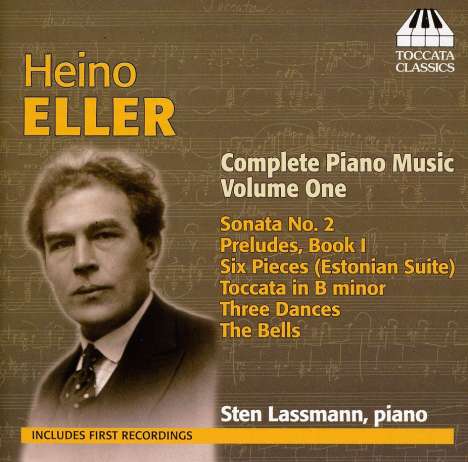 Heino Eller (1887-1970): Sämtliche Klavierwerke Vol.1, CD