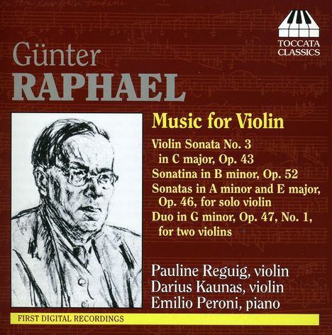 Günter Raphael (1903-1960): Sonaten für Violine solo op.46 Nr.1 &amp; 2, CD