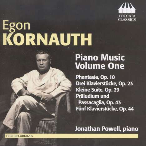 Egon Kornauth (1891-1959): Klavierwerke Vol.1, CD