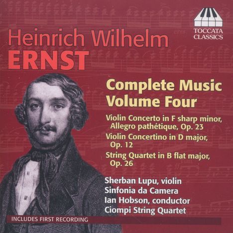 Heinrich Wilhelm Ernst (1814-1865): Sämtliche Werke Vol.4, CD