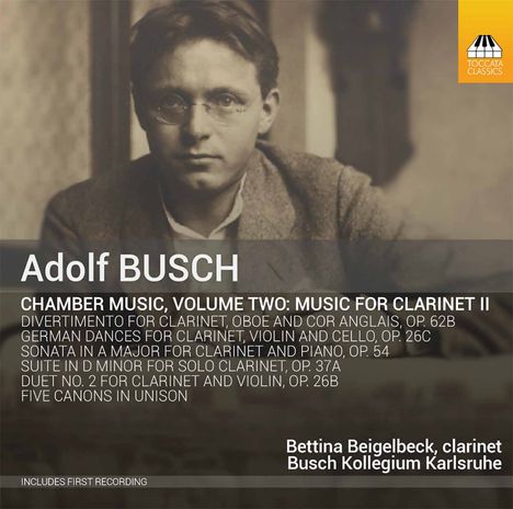 Adolf Busch (1891-1952): Kammermusik Vol.2, CD