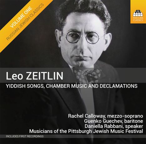 Leo Zeitlin (1884-1930): Yiddish Songs, Chamber Music and Declamations, CD