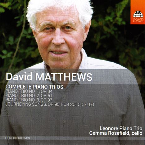 David Matthews (geb. 1943): Sämtliche Klaviertrios, CD