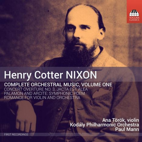 Henry Cotter Nixon (1842-1907): Orchesterwerke Vol.1, CD