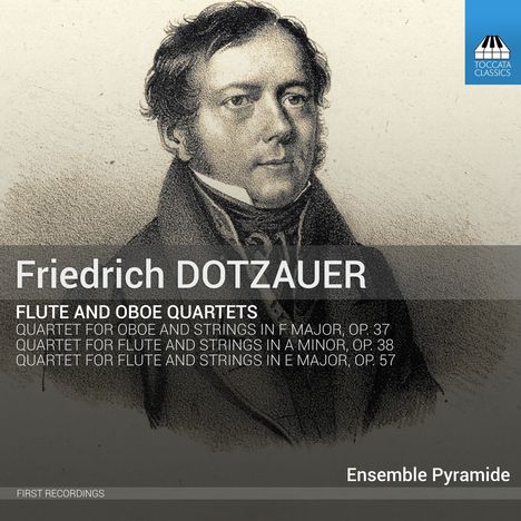 Friedrich Dotzauer (1783-1860): Flötenquartette E-Dur op.57 &amp; a-moll op.38, CD