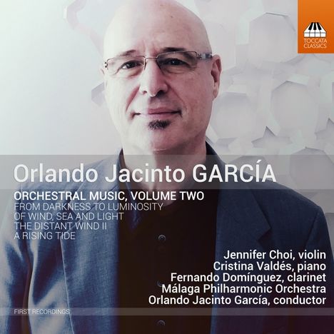 Orlando Jacinto Garcia (geb. 1954): Orchesterwerke Vol.2, CD