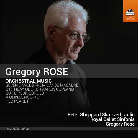 Gregory Rose (geb. 1948): Orchesterwerke, CD