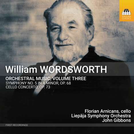 William Wordsworth (1908-1988): Orchesterwerke Vol.3, CD