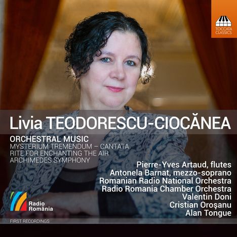 Livia Teodorescu-Ciocanea (geb. 1959): Orchesterwerke, CD