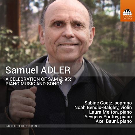 Samuel Adler (geb. 1928): Klavierwerke &amp; Lieder "A Celebration of Sam", CD