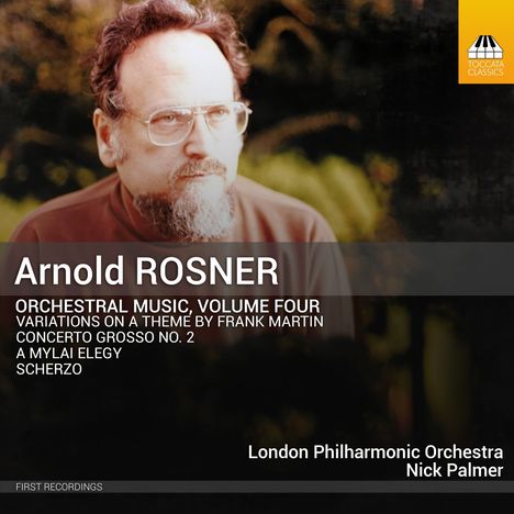 Arnold Rosner (1945-2013): Orchesterwerke Vol.4, CD