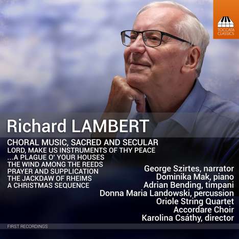 Richard Lambert (geb. 1951): Geistliche &amp; weltliche Chorwerke, CD