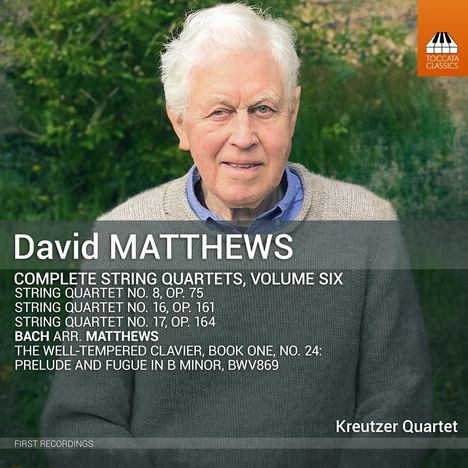 David Matthews (geb. 1943): Sämtliche Streichquartette Vol.6, CD