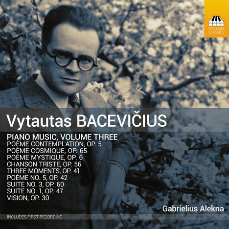 Vytautas Bacevicius (1905-1970): Klavierwerke Vol.3, CD