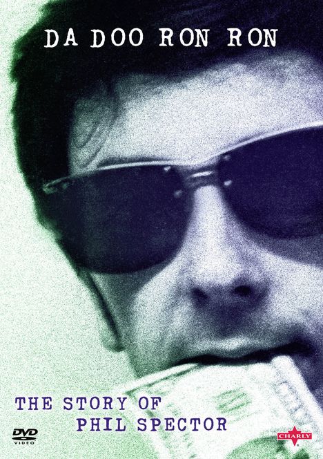 „DA DOO RON RON“, „THE STORY OF PHIL SPECTOR“. Verschwommenes Gesicht mit Sonnenbrille, ernster Ausdruck.