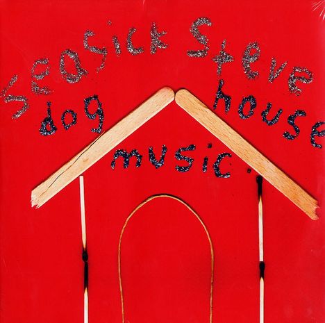 Seasick Steve: Dog House Music, LP