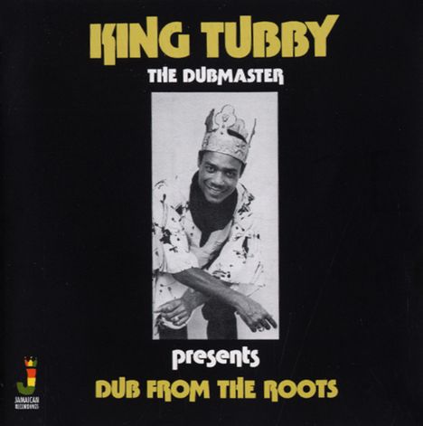 King Tubby: Dub From The Roots, CD