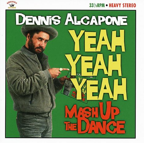 Dennis Alcapone: Yeah Yeah Yeah-Mash Up The Dance, CD